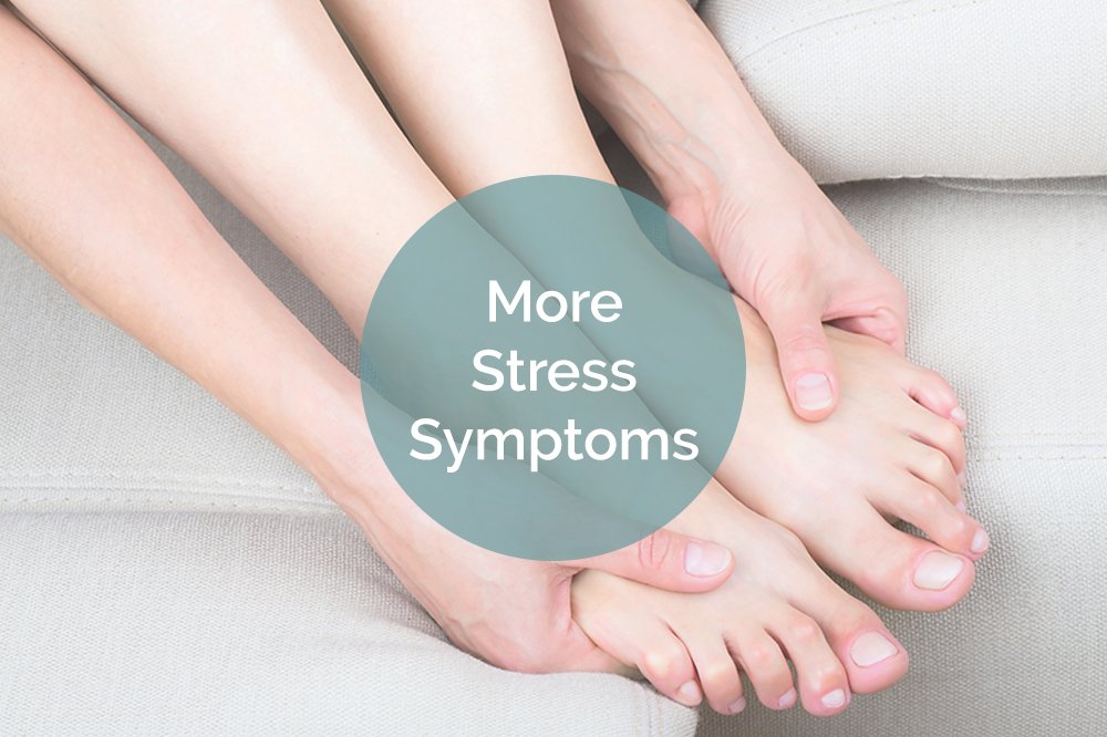 Footfiles Additional Stress Symptoms