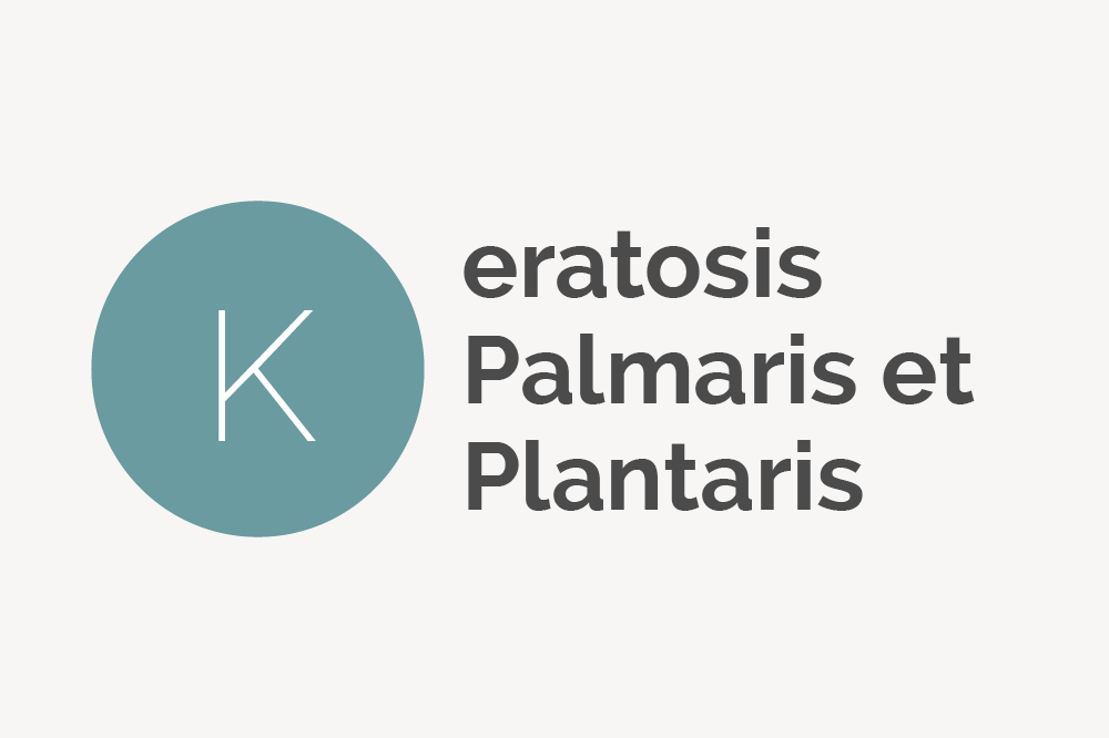 Keratosis Palmaris et Plantaris Definition 