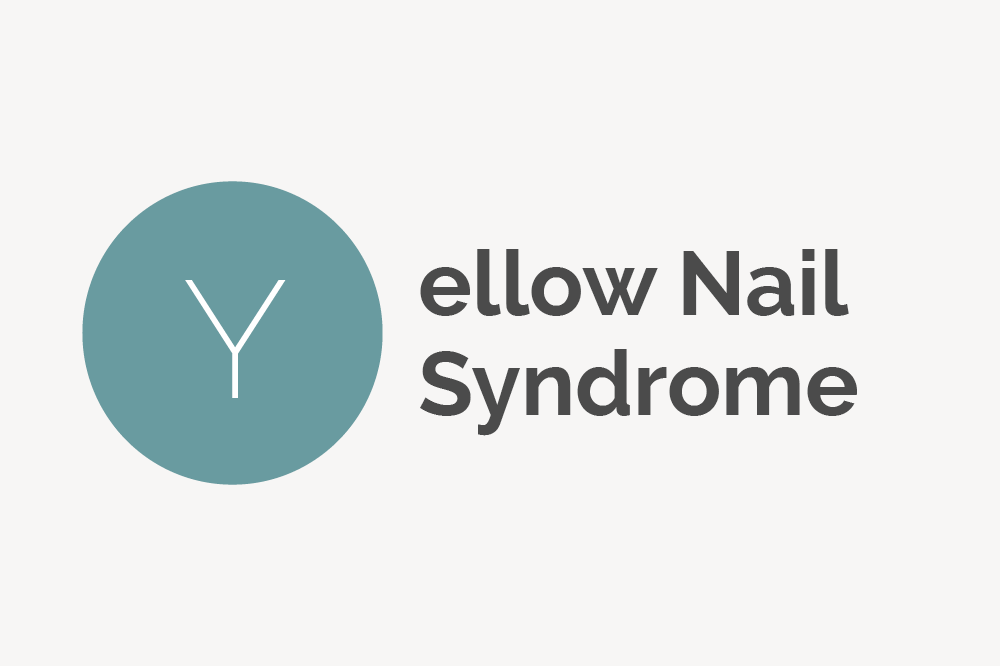 Yellow Nail Syndrome Definition 